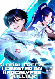 Global_Freeze_I_Created_An_Apocalypse_Shelter