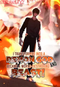 I_Transformed_into_a_Demon_God_and_Became_a_World Destroying_Beast