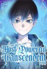 I_am_the_Most_Powerful_Transcendent_Being